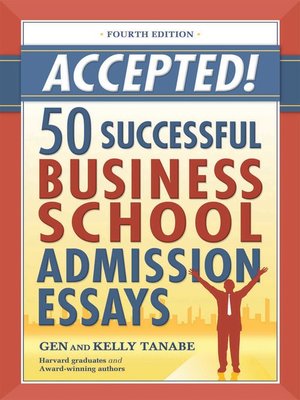 cover image of Accepted! 50 Successful Business School Admission Essays